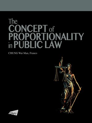 cover image of The Concept of Proportionality in Public Law